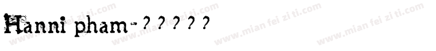 Hanni pham字体转换